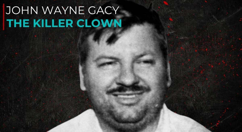 Serial Killer John Wayne Gacy