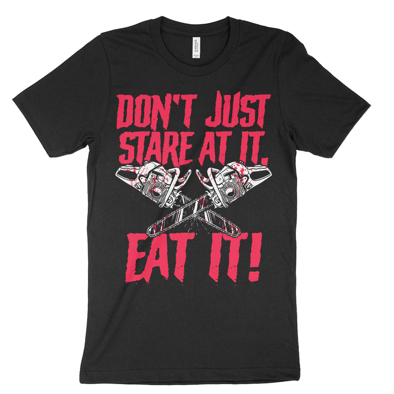 Don't Just Stare At It Eat It T-Shirt American Psycho Patrick Bateman