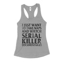 Naps Serial Killer Documentaries Tank Top Womens Racerback