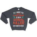 Serial Killer Documentaries Christmas Sweater Grey