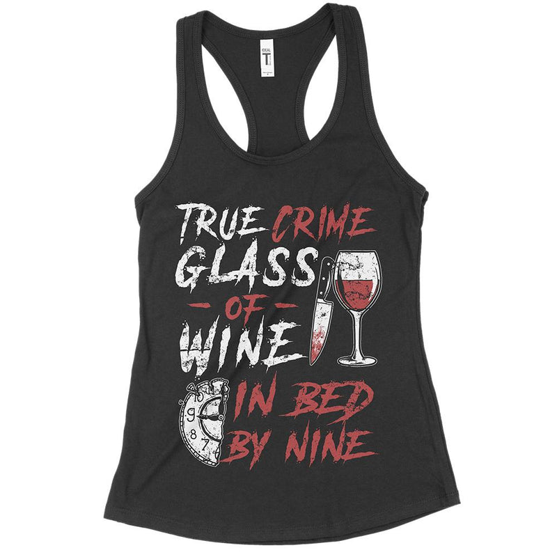 True Crime Wine In Bed By Nine