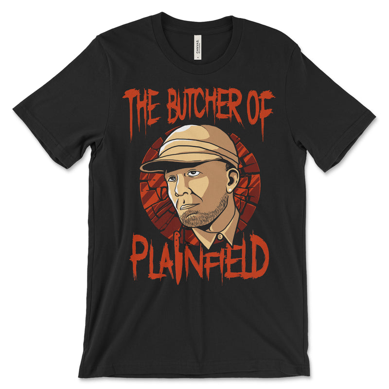 Butcher of Plainfield Ed Gein T Shirt