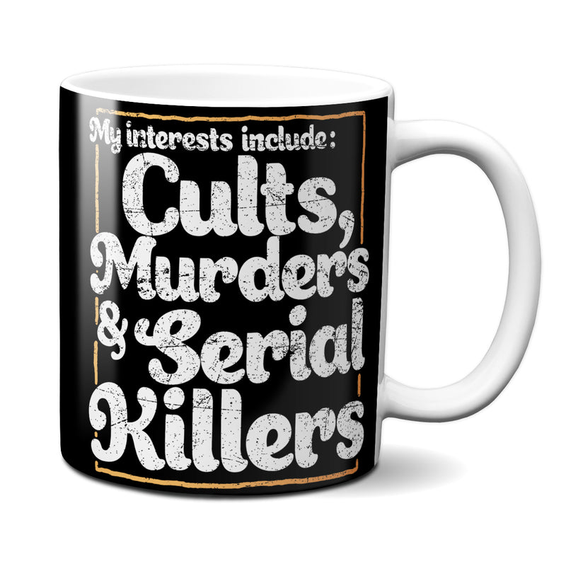 Cults Murders Killers Coffee Mug
