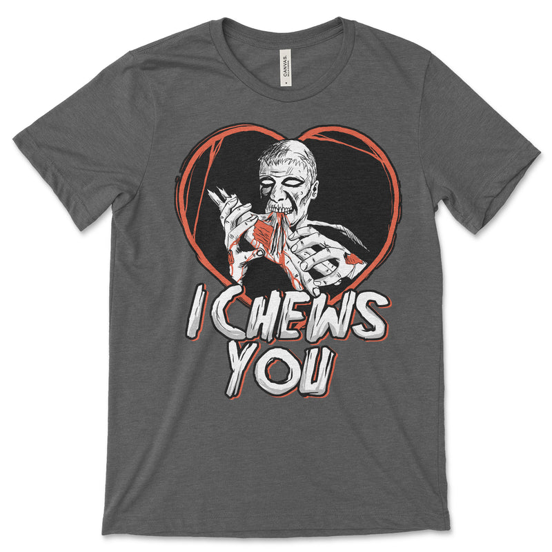 I Chews You Zombie Shirt