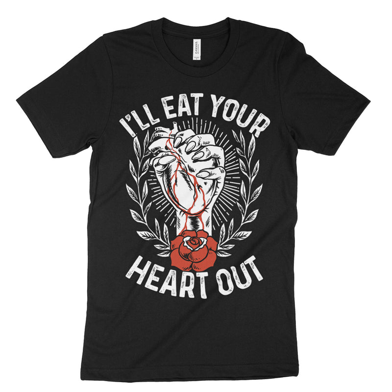 I'll Eat Your Heart Out Shirt