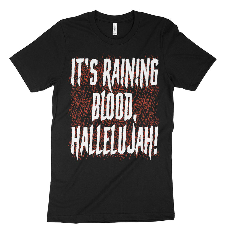 It's Raining Blood T-Shirt