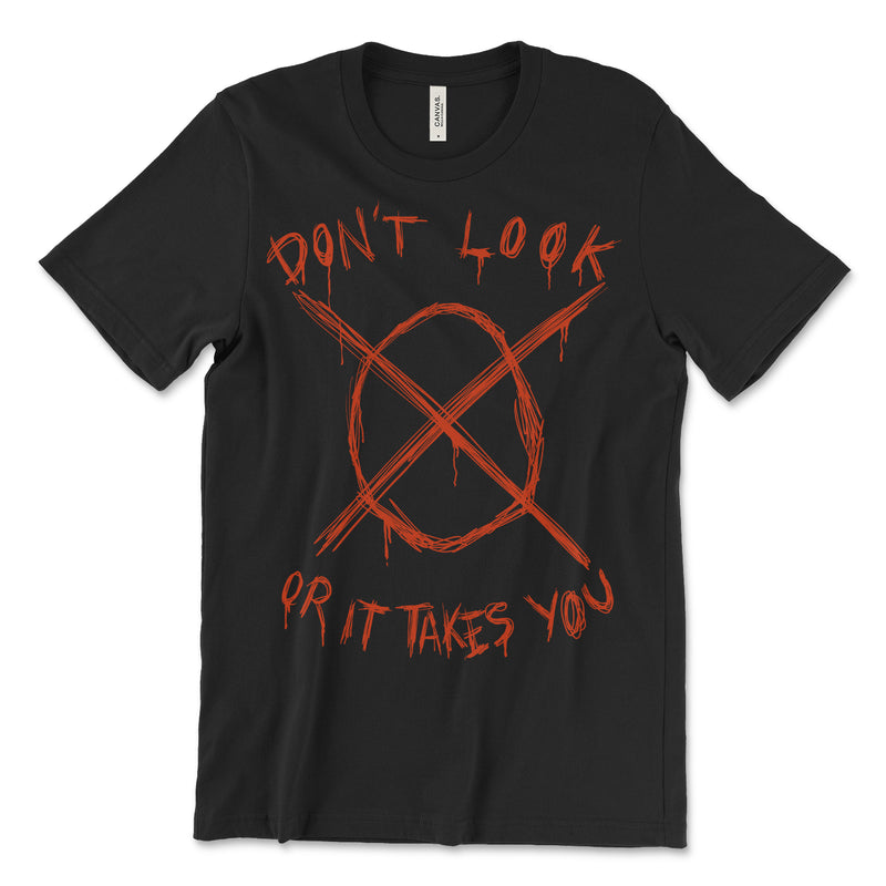 Don't Look Or It Takes You Slenderman T-Shirt