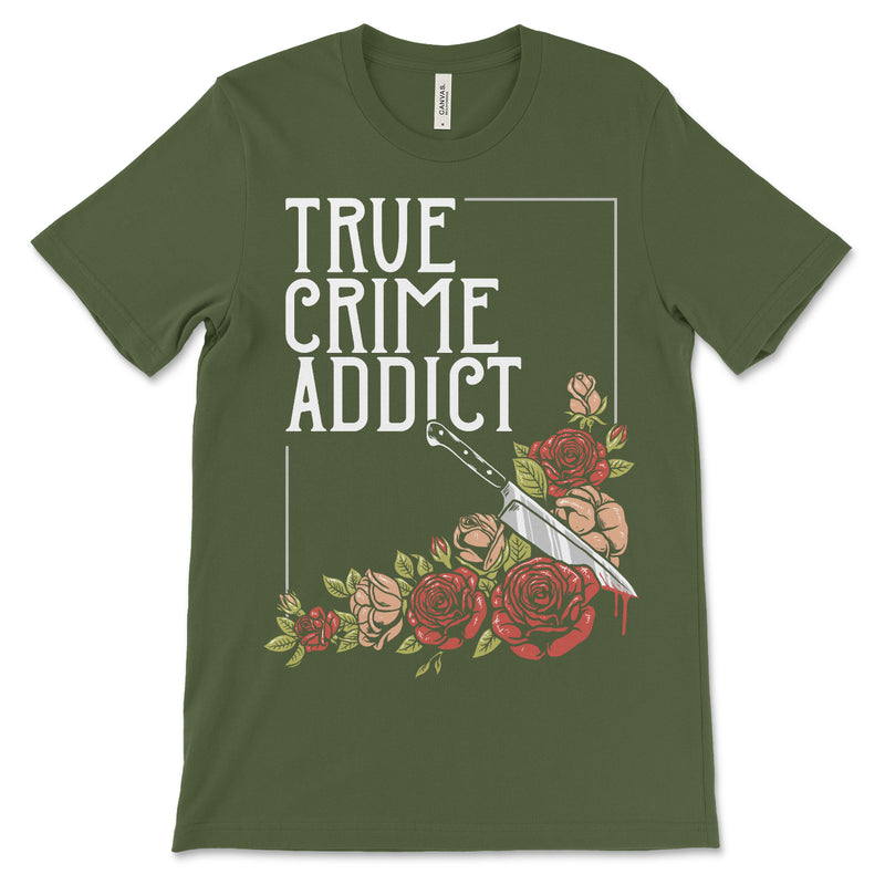 True Crime Addict Tee Shirt
