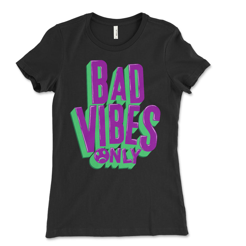 Women's Bad Vibes Only Tee Shirt
