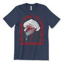 You Shouldn't Forget the Importance of Entertainment T Shirt