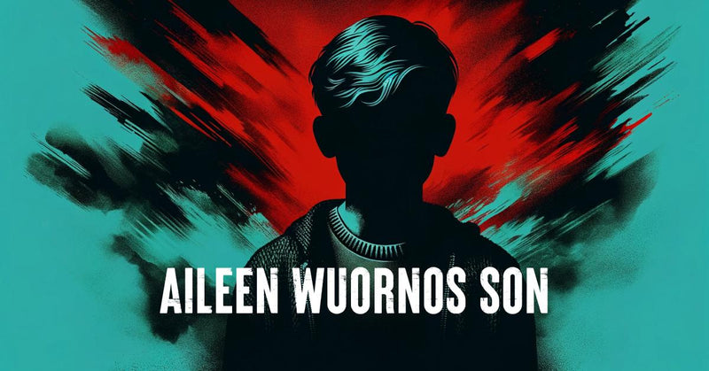 Aileen Wuornos Child