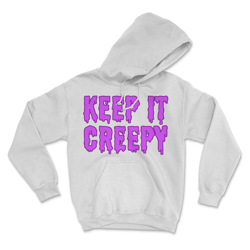 Keep It Creepy Hooded Sweatshirt