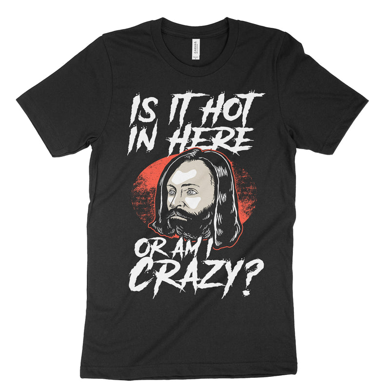 Charles Manson Is It Hot In Here Shirt