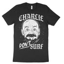 Charlie Don't Surf Shirt