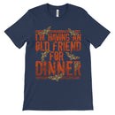 I'm Having An Old Friend For Dinner Horror Tee Shirt
