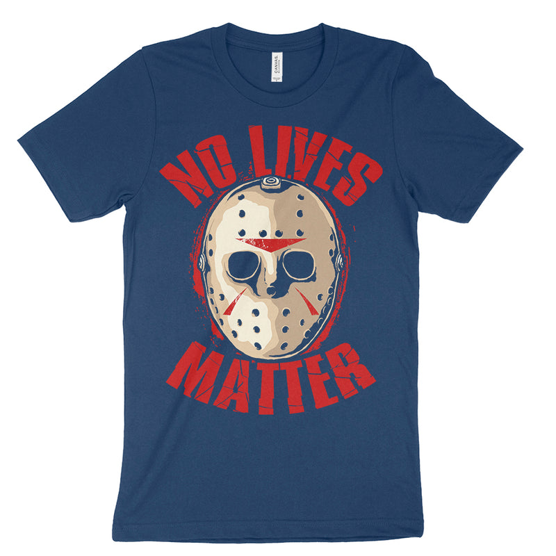 No Lives Matter Jason Parody Horror T-Shirt