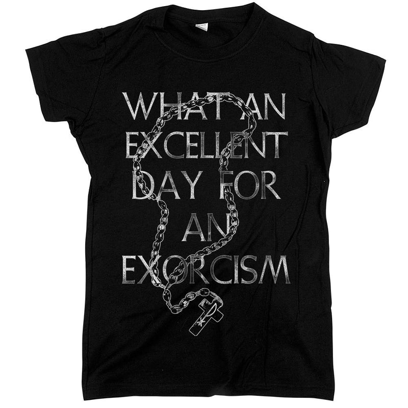 What an Excellent Day for an Exorcism Womens JR Slim Fit Tee Black