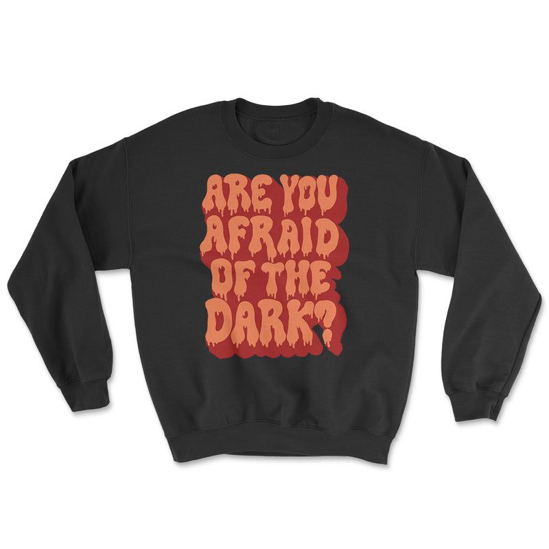 Afraid Of The Dark Sweater