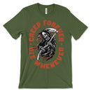 Creep Forever Die Whenever Tee Shirt