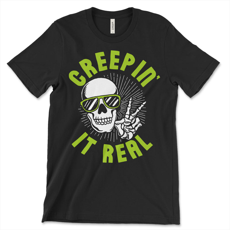 Creepin' It Real Shirt