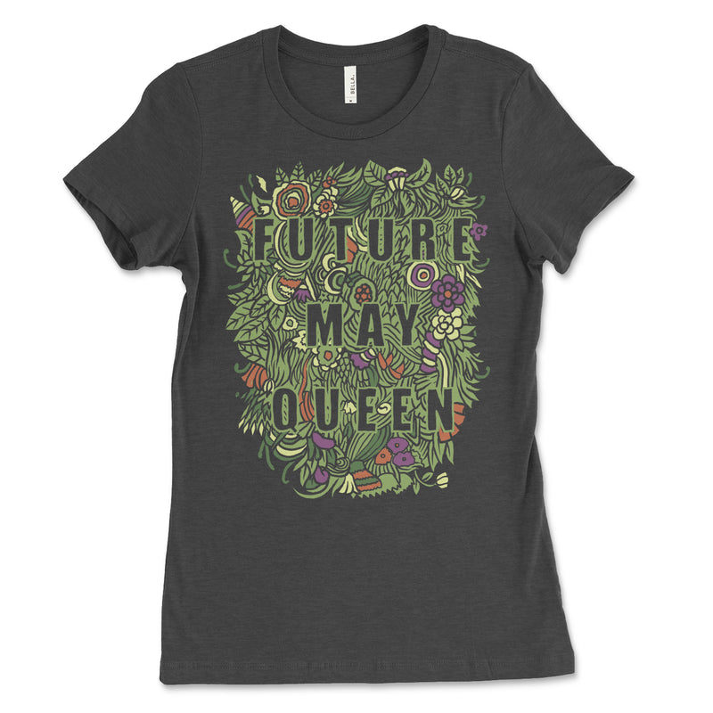 Future May Queen Shirt