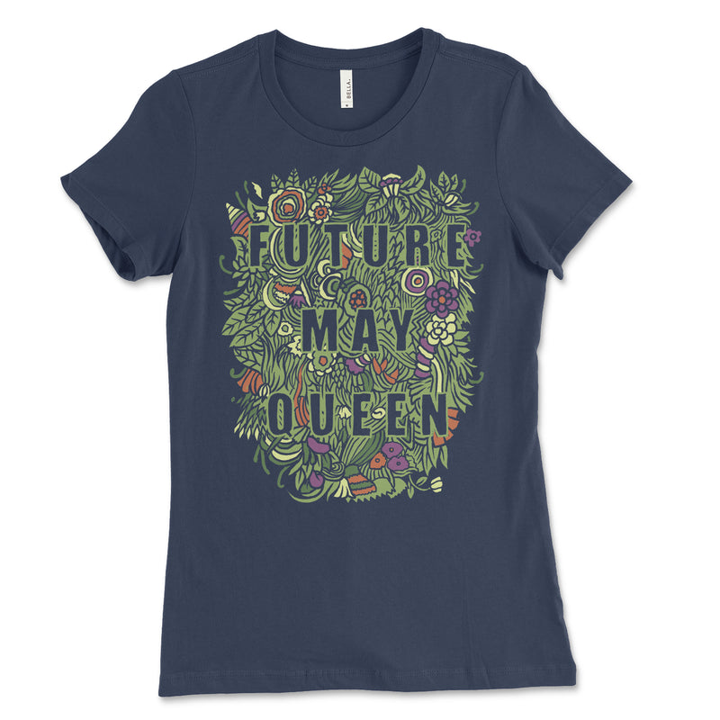 Future May Queen T Shirt