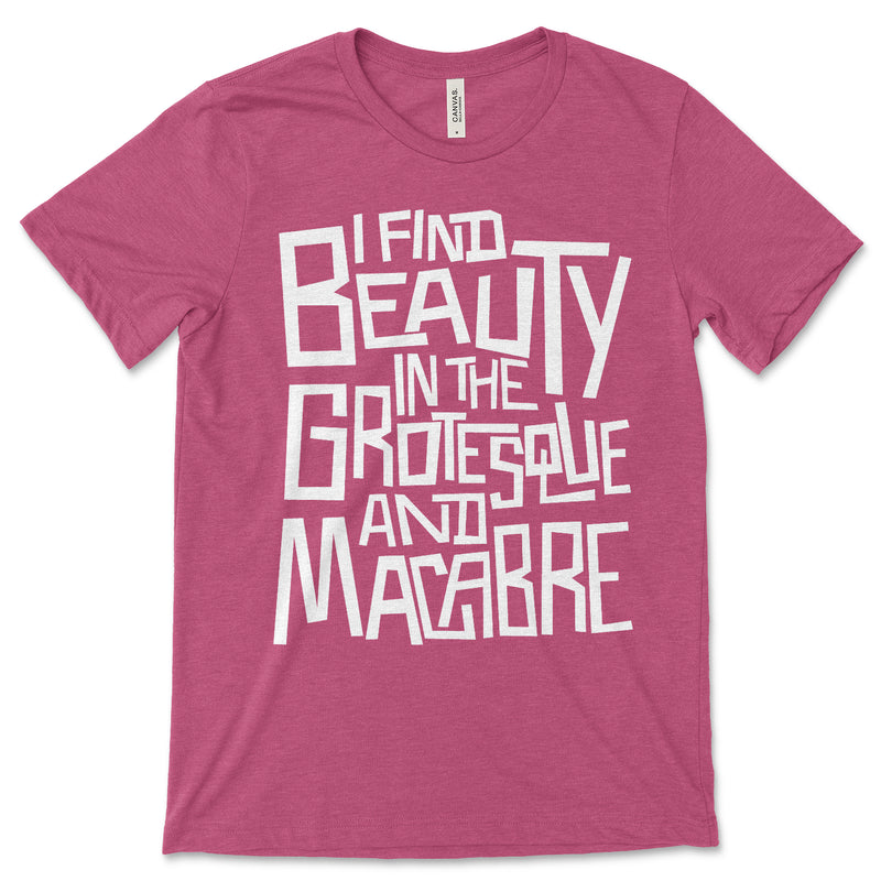 Grotesque And Macabre T Shirt