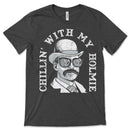 HH Holmes Chillin Shirt