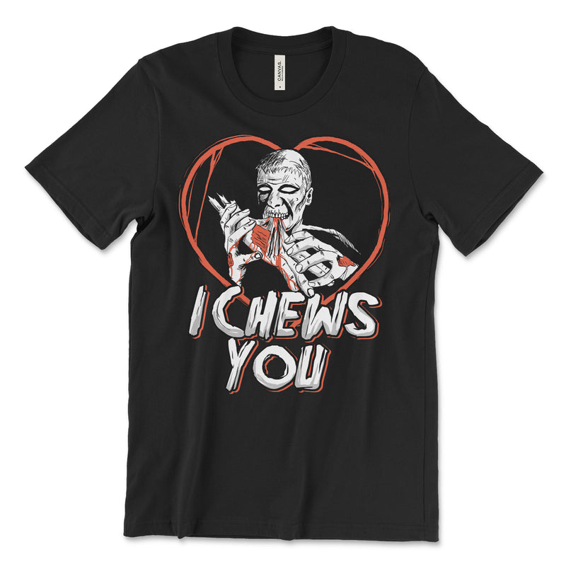 I Chews You Zombie T Shirt