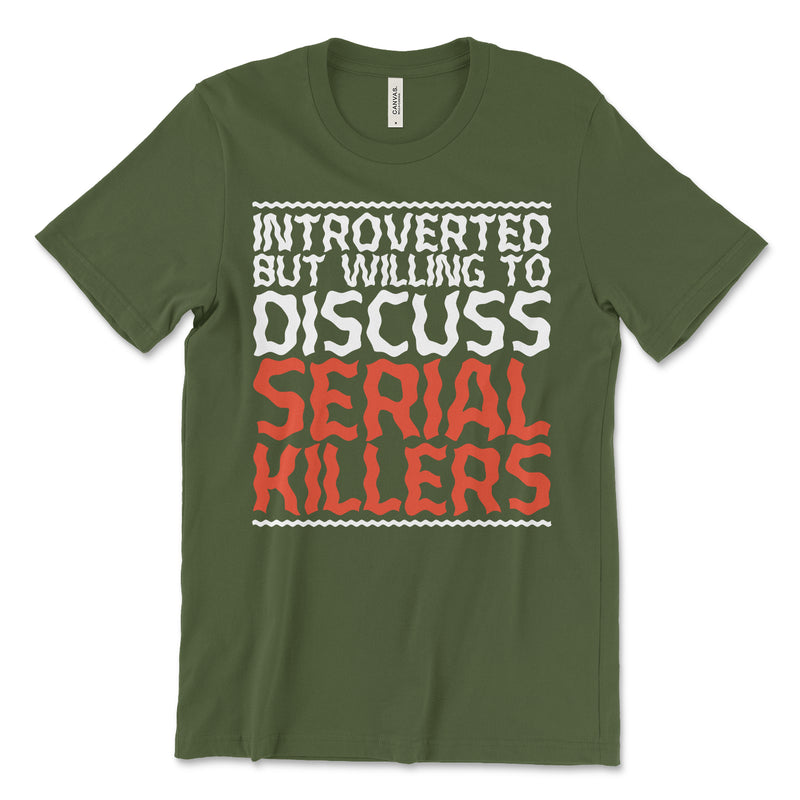 Introverted Serial Killers T Shirt
