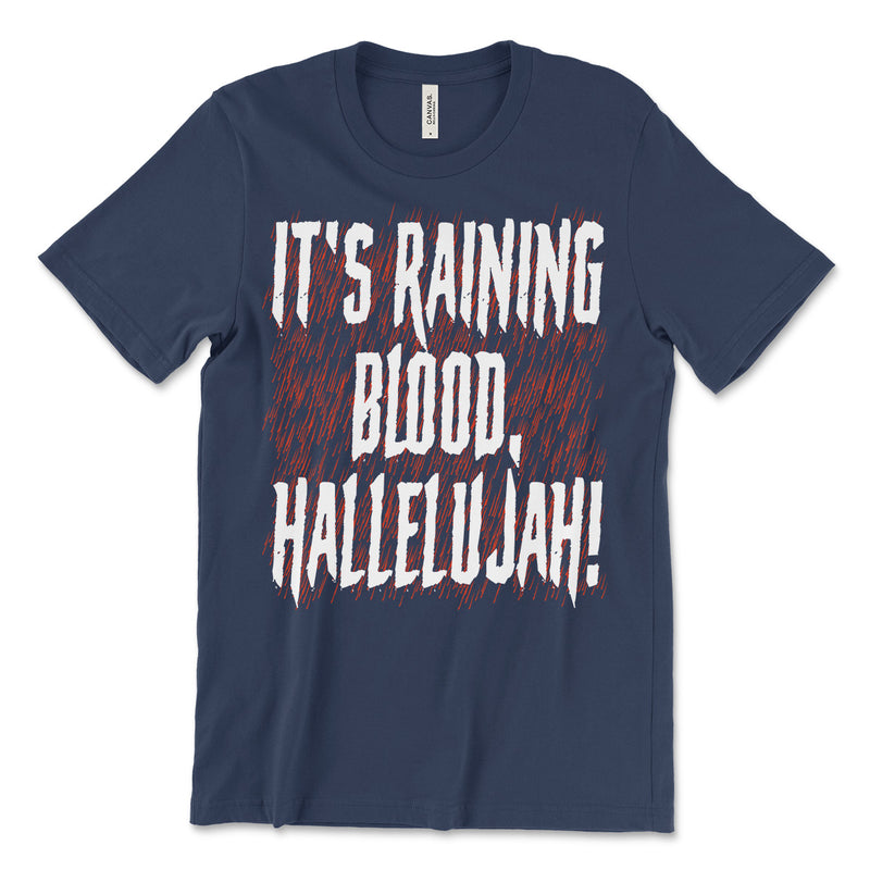 It's Raining Blood Shirt