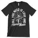 Love And Horror Movies Shirt