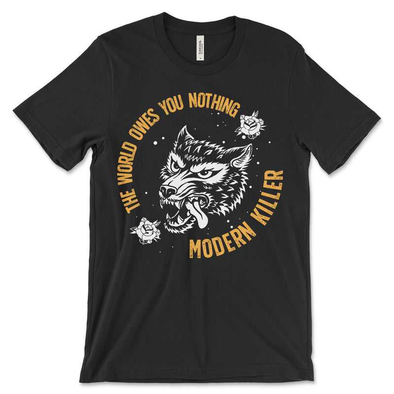 Modern Killer Owes You Nothing Shirt