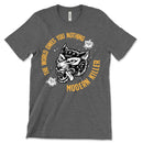 Modern Killer Owes You Nothing T Shirt