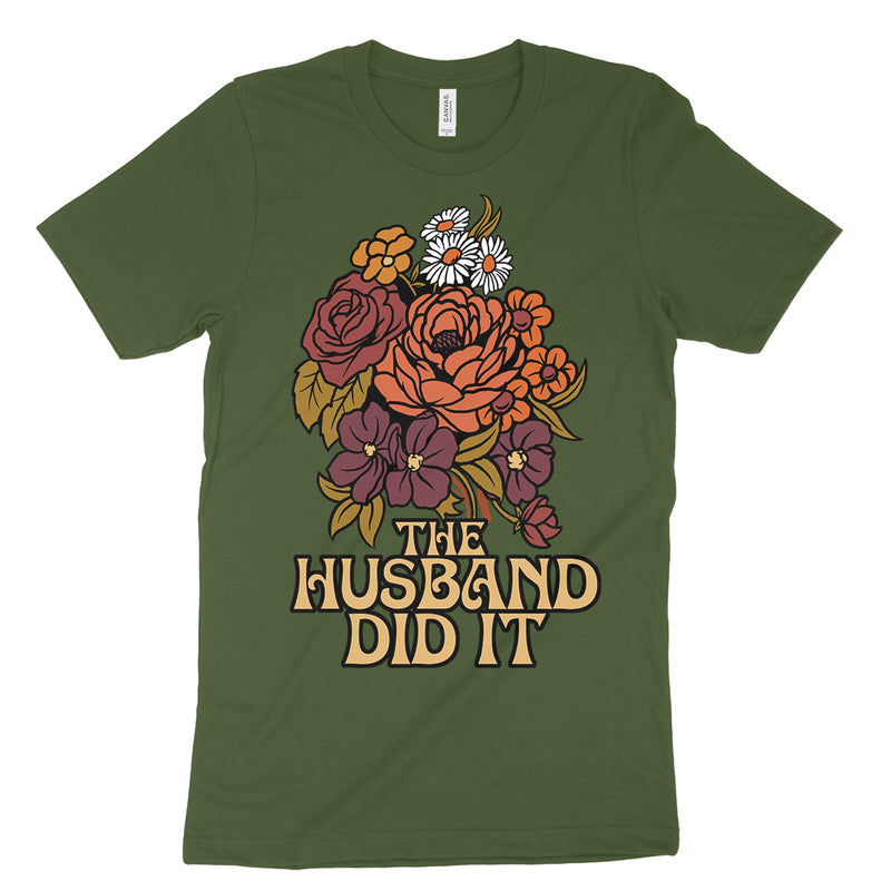 The Husband Did It Tee Shirt