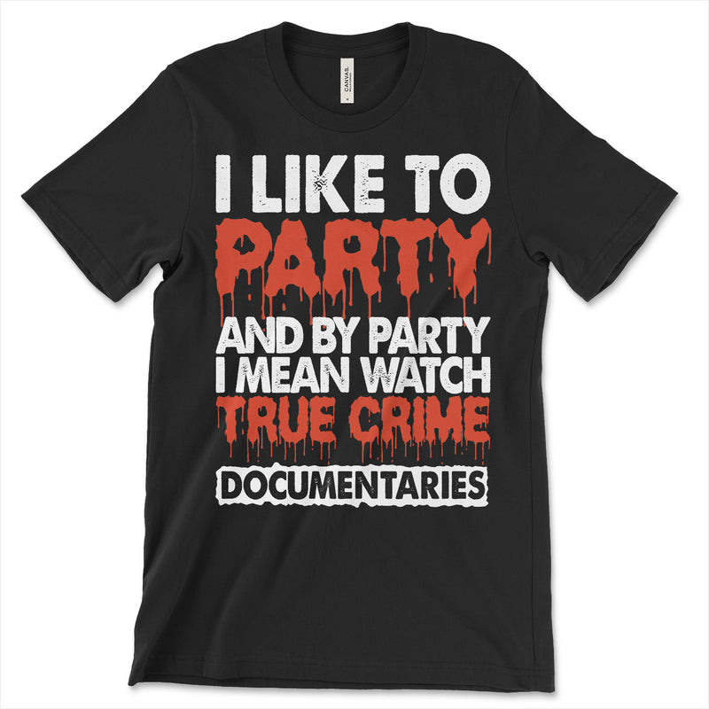 True Crime Documentaries Shirt