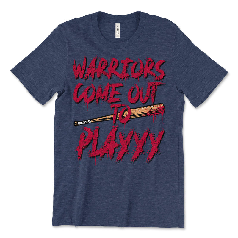 Warriors, Come Out To Playyy T-Shirt