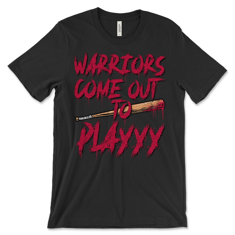 Warriors, Come Out To Playyy T-Shirt