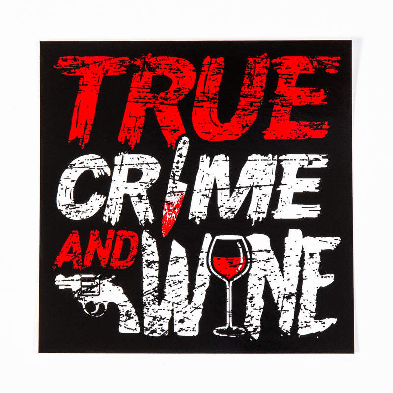 Wine True Crime Sticker